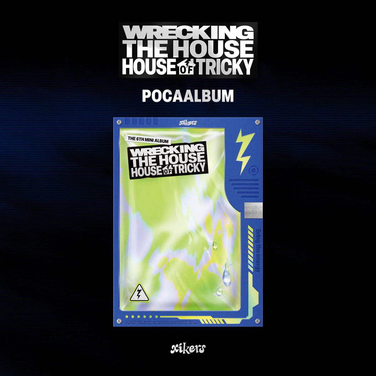 xikers - 6th Mini Album HOUSE OF TRICKY : WRECKING THE HOUSE (POCAALBUM)